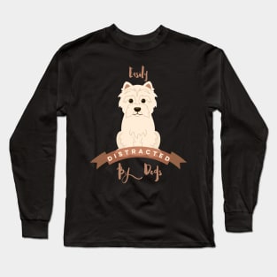 Easily Distracted by Dogs Long Sleeve T-Shirt